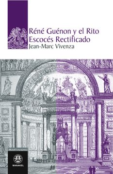 portada Rene Guenon y el Rito Escoces Rectificado (in Spanish)