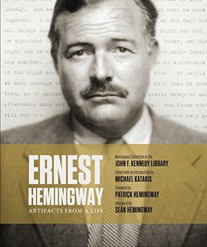 portada Ernest Hemingway: Artifacts From a Life (in English)