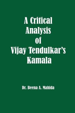 portada A Critical Analysis of Vijay Tendulkar's Kamala 
