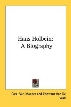 portada hans holbein: a biography (en Inglés)