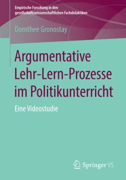 portada Argumentative Lehr-Lern-Prozesse im Politikunterricht (en Alemán)