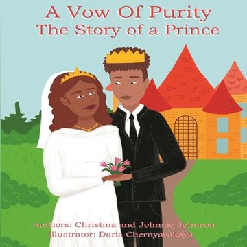 portada A Vow Of Purity: The Story of a Prince (en Inglés)