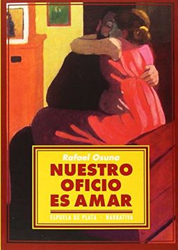 portada Nuestro Oficio es Amar (in Spanish)