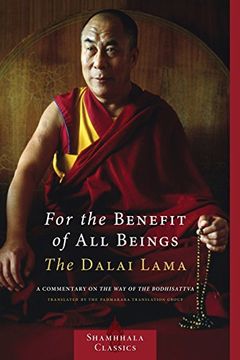 portada For the Benefit of all Beings: A Commentary on the way of the Bodhisattva (Shambhala Classics) (en Inglés)
