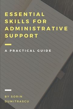 portada Essential Skills for Administrative Support Professionals: A Practical Guide (in English)