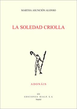 portada La Soledad Criolla (Poesía. Adonáis)
