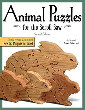 portada Animal Puzzles for the Scroll Saw, Second Edition: Newly Revised & Expanded, now 50 Projects in Wood (Scroll saw Woodworking & Crafts Book) (en Inglés)