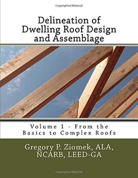 portada Delineation of Dwelling Roof Design and Assemblage: From the Basics to Complex Roofs 