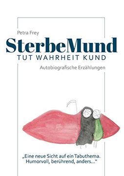 portada Sterbemund: Tut Wahrheit Kund (en Alemán)