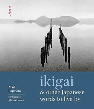portada Ikigai and Other Japanese Words to Live by (in English)