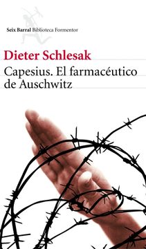 portada Capesius, el farmacéutico de Auschwitz (Biblioteca Formentor)