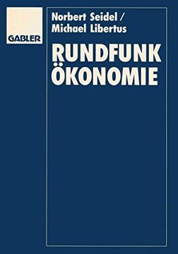 portada Rundfunkökonomie: Organisation, Finanzierung und Management von Rundfunkunternehmen (en Alemán)