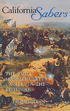 portada California Sabers: The 2nd Massachusetts Cavalry in the Civil war 