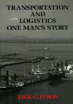 portada Transportation and Logistics: One Man's Story (en Inglés)