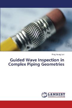 portada Guided Wave Inspection in Complex Piping Geometries