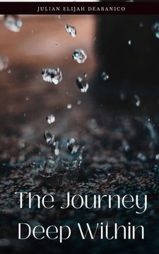 portada The Journey Deep Within (in English)
