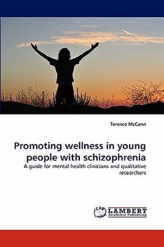 portada promoting wellness in young people with schizophrenia (en Inglés)