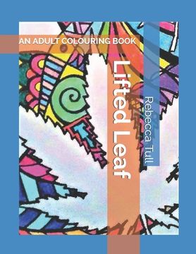 portada Lifted Leaf: An Adult Colouring Book (en Inglés)