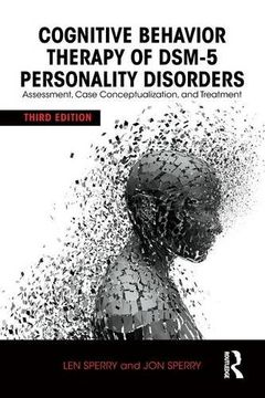 portada Cognitive Behavior Therapy of DSM-5 Personality Disorders: Assessment, Case Conceptualization, and Treatment