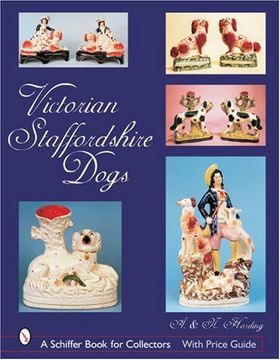 portada Victorian Staffordshire Dogs (Schiffer Book for Collectors (Hardcover)) (en Inglés)