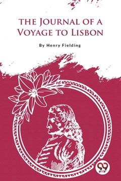 portada The Journal of a Voyage to Lisbon (en Inglés)