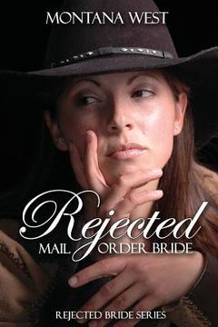 portada Rejected Mail Order Bride (en Inglés)