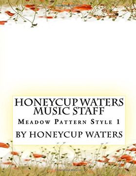 portada Honeycup Waters Music Staff: Meadow Pattern Style 1: Volume 4