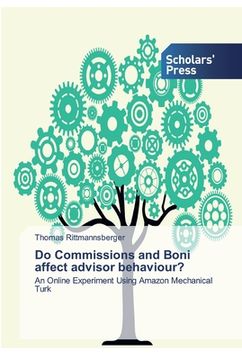 portada Do Commissions and Boni affect advisor behaviour? (en Inglés)