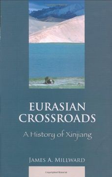 portada Eurasian Crossroads: A History of Xinjiang (en Inglés)