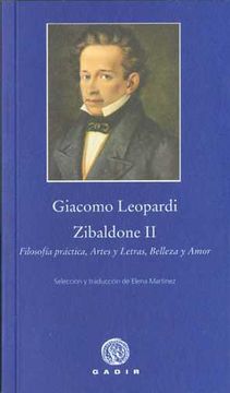 portada Zibaldone ii: Filosofía Práctica, Artes y Letras, Belleza y Amor (Pequeña Biblioteca Gadir)