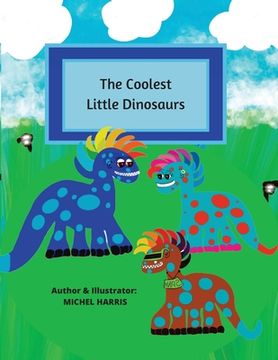 portada The Coolest Little Dinosaurs (en Inglés)