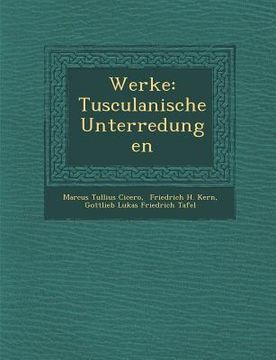 portada Werke: Tusculanische Unterredungen (in German)