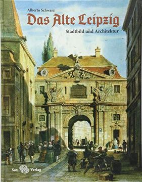 portada Das Alte Leipzig (en Alemán)