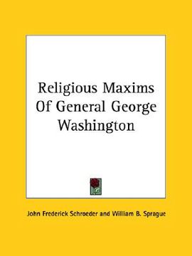 portada religious maxims of general george washington (in English)