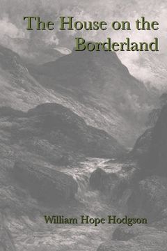 portada The House on the Borderland (en Inglés)