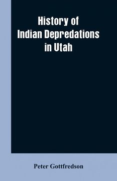 portada History of Indian Depredations in Utah (in English)