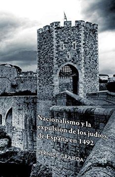 portada Nacionalismo y la Expulsion de los Judios de Espana en 1492 (in Spanish)
