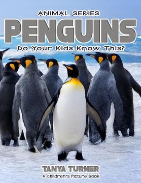 portada PENGUINS Do Your Kids Know This?: A Children's Picture Book (in English)