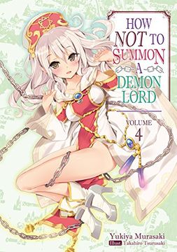 portada How not to Summon a Demon Lord: Volume 4 (How not to Summon a Demon Lord (Light Novel)) (in English)