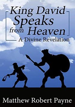 portada King David Speaks From Heaven: A Divine Revelation (in English)