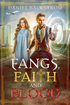 portada Fangs, Faith and Blood