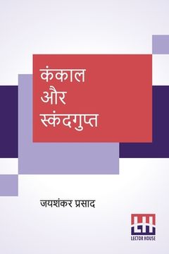 portada Kankaal Aur Skandgupt (en Hindi)