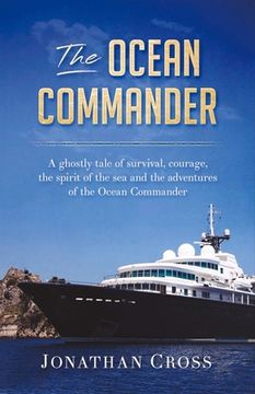 portada The Ocean Commander: Volume 1 (en Inglés)