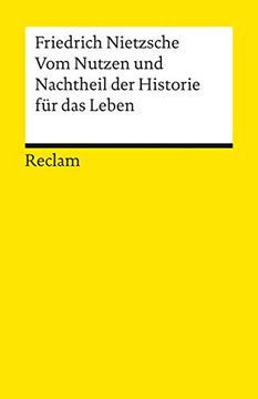 portada Vom Nutzen und Nachtheil der Historie für das Leben (en Alemán)