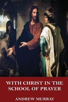 portada With Christ in the School of Prayer
