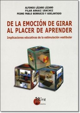 portada De la Emoción de Girar al Placer de Aprender: Implicaciones Educativas de la Estimación Vestibular (Psicopedagogía) (in Spanish)
