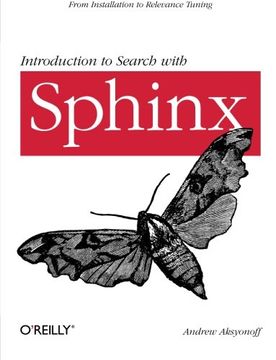 portada Introduction to Search With Sphinx: From Installation to Relevance Tuning (en Inglés)