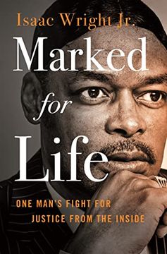 portada Marked for Life: One Man'S Fight for Justice From the Inside (in English)