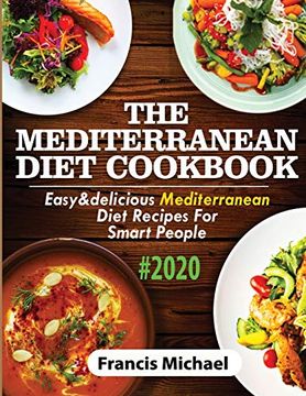 portada The Mediterranean Diet Cookbook #2020: Easy & Delicious Mediterranean Diet Recipes for Smart People (in English)