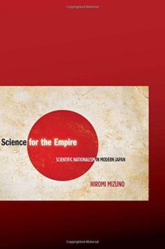 portada Science for the Empire: Scientific Nationalism in Modern Japan (in English)